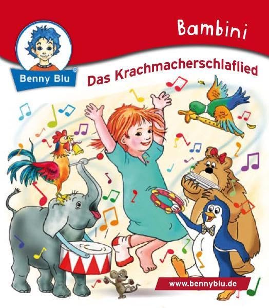 Bambini Das Krachmacherschlaflied (Benny Blu Bambini) Children's books
