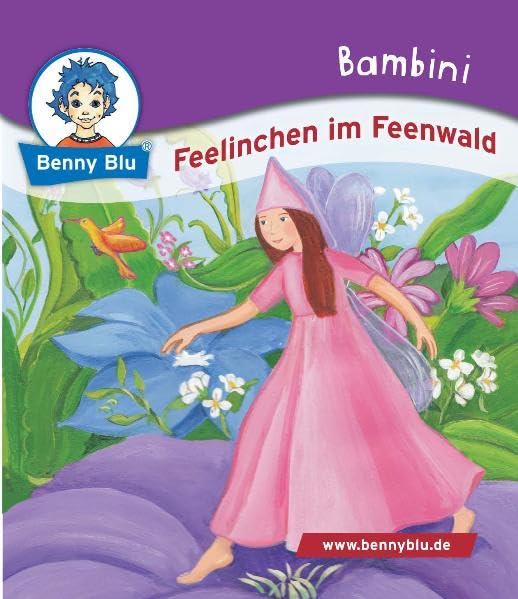 Bambini Feelinchen im Feenwald (Benny Blu Bambini) Children's books