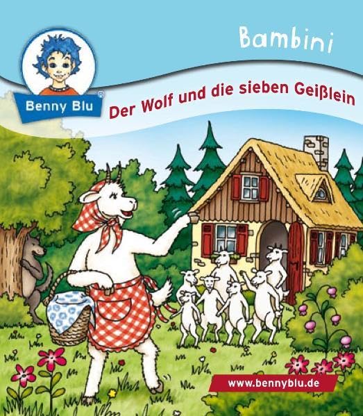 Bambini Der Wolf und die sieben Geißlein (Benny Blu Bambini) Children's books