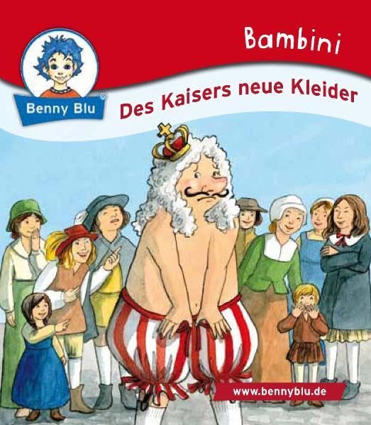 Bambini Des Kaisers neue Kleider (Benny Blu Bambini) Children's books