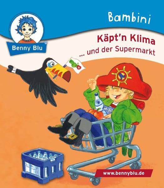 Bambini Käpt´n Klima ...und der Supermarkt (Benny Blu Bambini) Children's books
