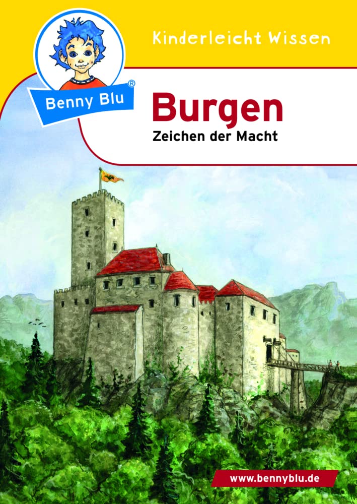 Benny Blu - Burgen: Zeichen der Macht (Benny Blu Kindersachbuch) Children's books