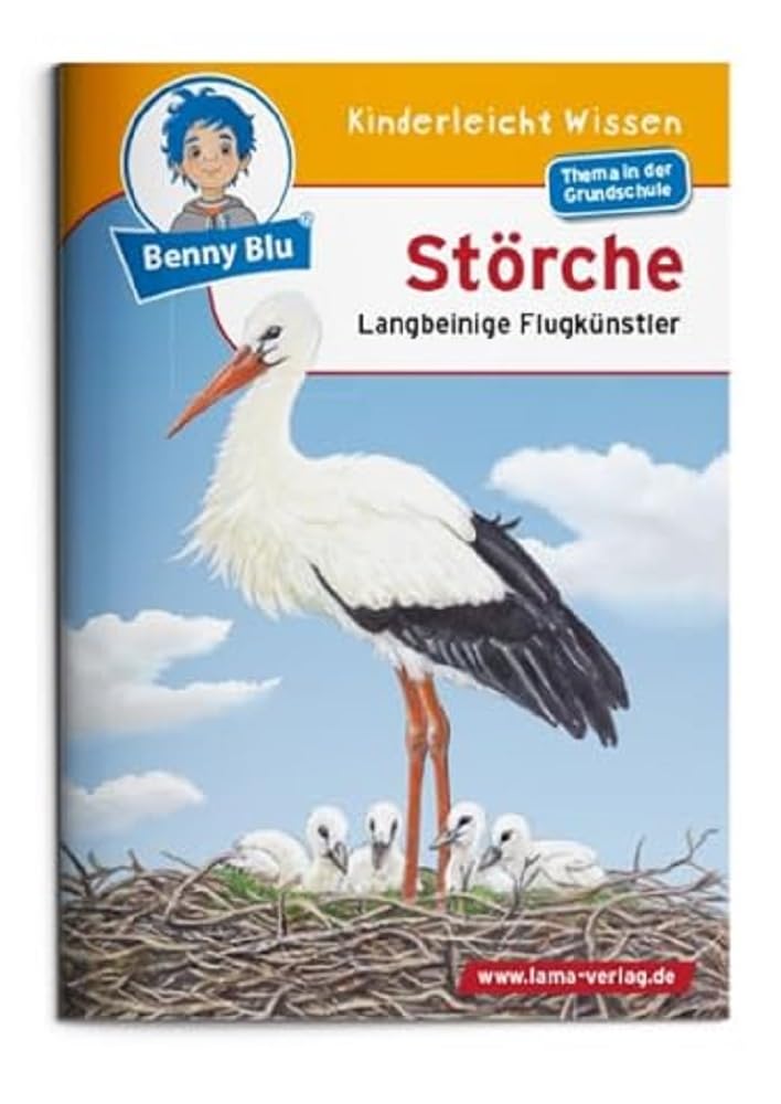Benny Blu - Störche: Langbeinige Flugkünstler (Benny Blu Kindersachbuch) Parents & Children