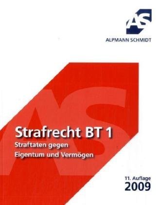 Strafrecht BT 1: Straftaten gegen Eigentum und Vermögen Law
