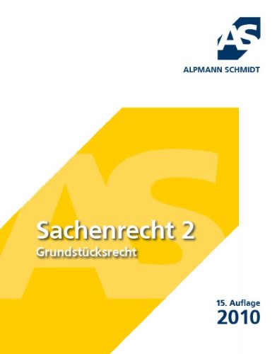 Sachenrecht 2: Grundstücksrecht Law