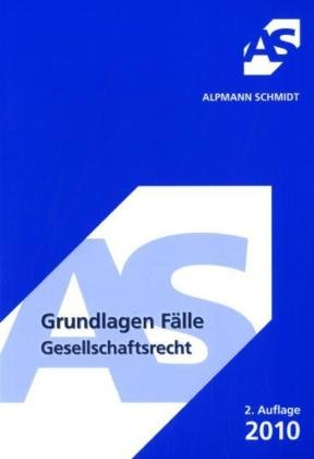 Grundlagen Fälle, Gesellschaftsrecht Law