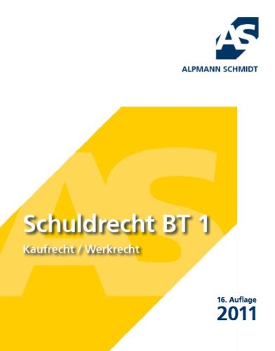 Schuldrecht BT 1: Kaufrecht / Werkrecht Law