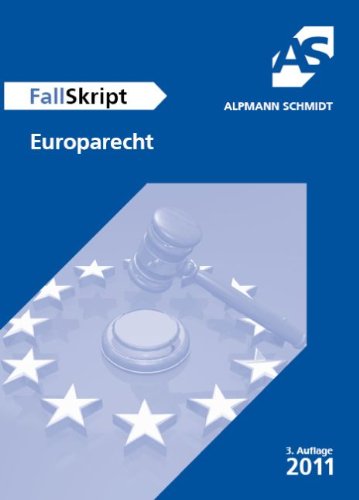 FallSkript Europarecht Law
