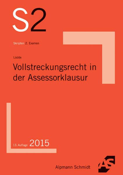 Vollstreckungsrecht in der Assessorklausur Law