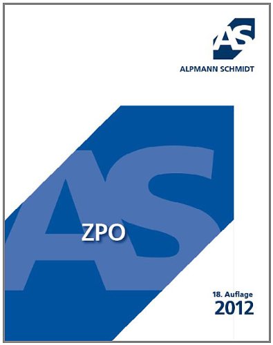 ZPO: Erkenntnisverfahren, Vollstreckungsverfahren, Grundzüge des Insolvenzverfahrens Law