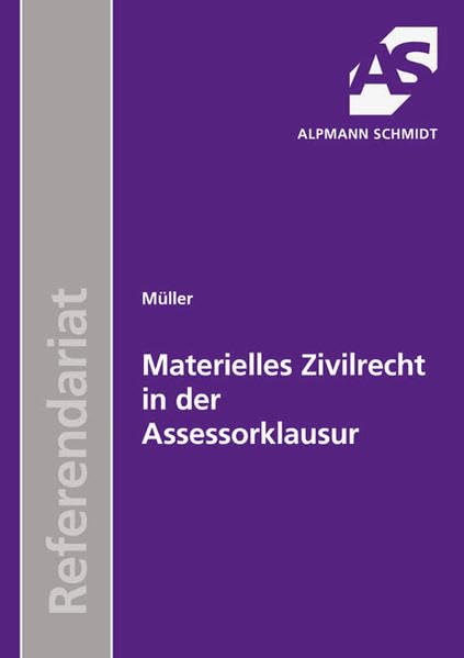 Materielles Zivilrecht in der Assessorklausur Law