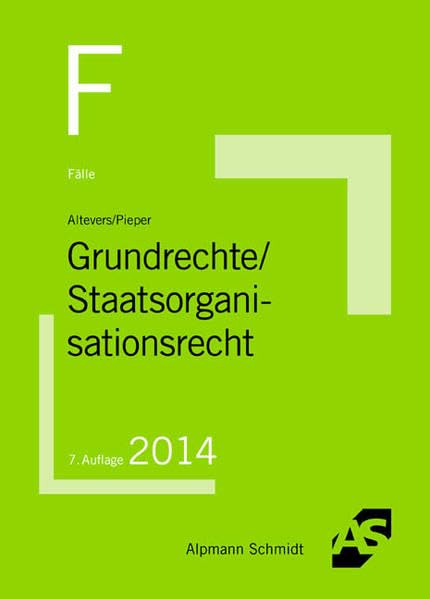 Fälle Grundrechte, Staatsorganisationsrecht Law