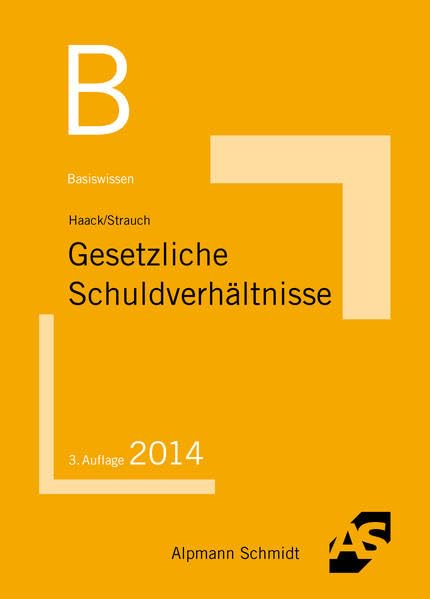 Basiswissen Gesetzliche Schuldverhältnisse Law