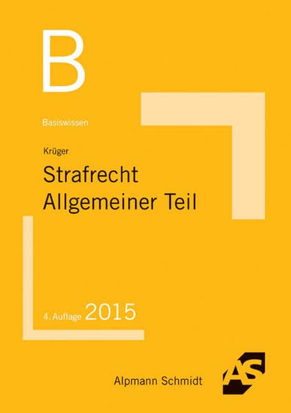 Basiswissen Strafrecht Allgemeiner Teil Law