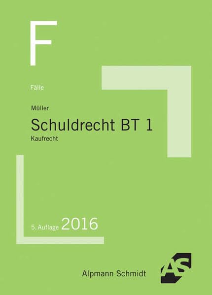 FallSkript Schuldrecht BT 1 Law Books