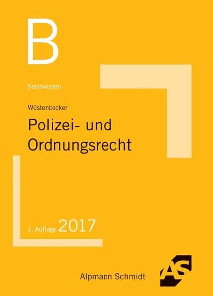 Basiswissen Polizei- und Ordnungsrecht Law