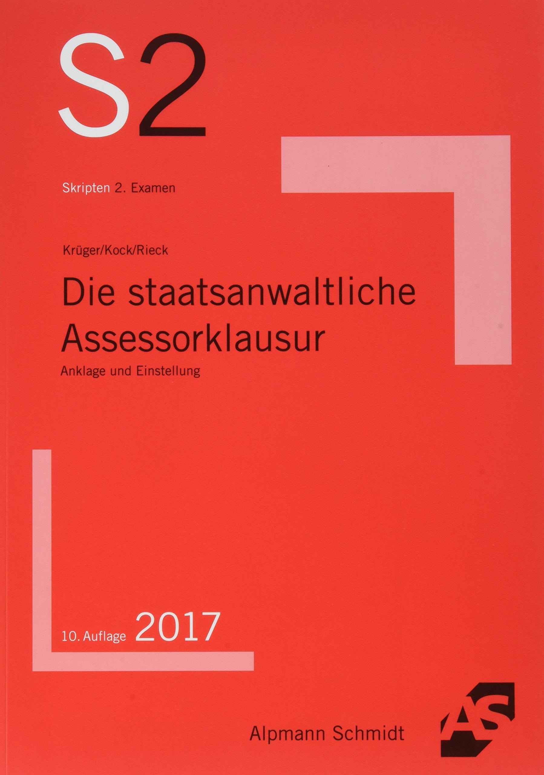 Die staatsanwaltliche Assessorklausur Law