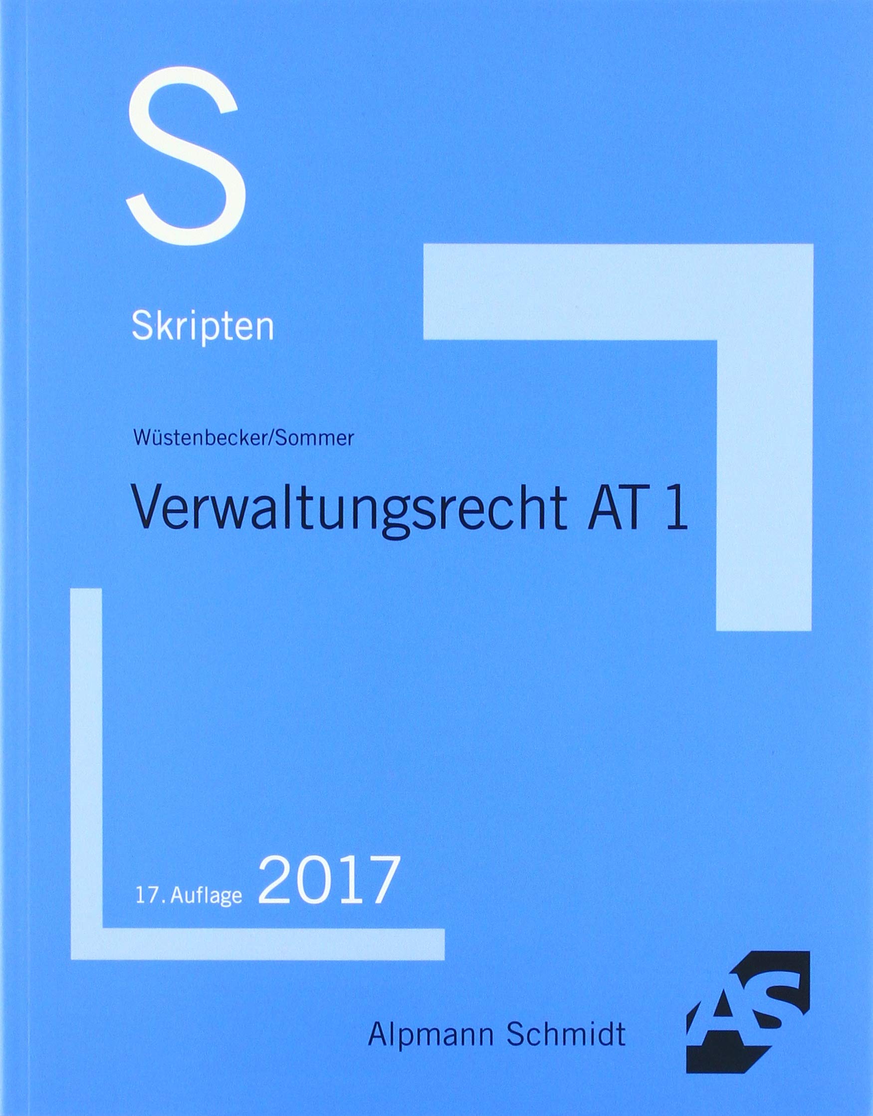 Skript Verwaltungsrecht AT 1 Law