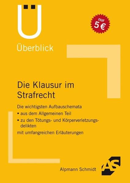 Die Klausur im Strafrecht Law