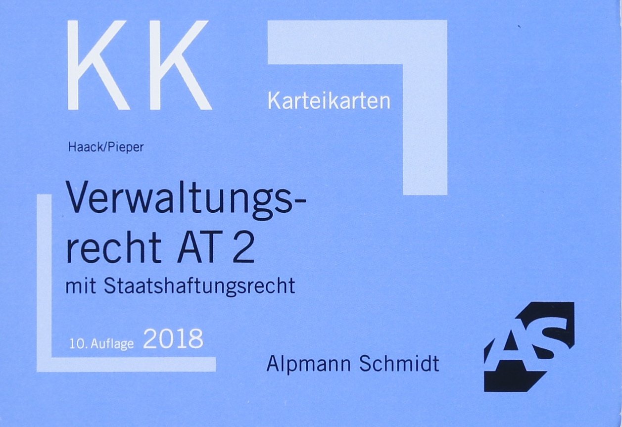Karteikarten Verwaltungsrecht AT 2: mit Staatshaftungsrecht Law