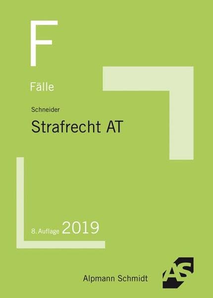 Fälle Strafrecht Allgemeiner Teil Law