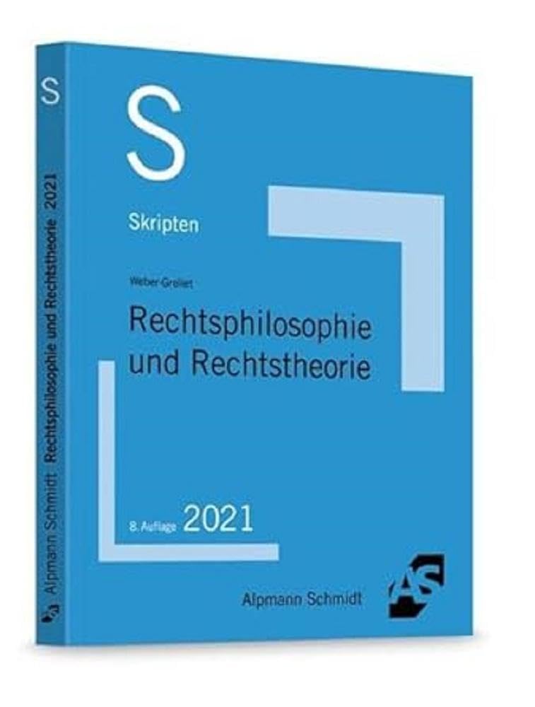 Skript Rechtsphilosophie und Rechtstheorie Law