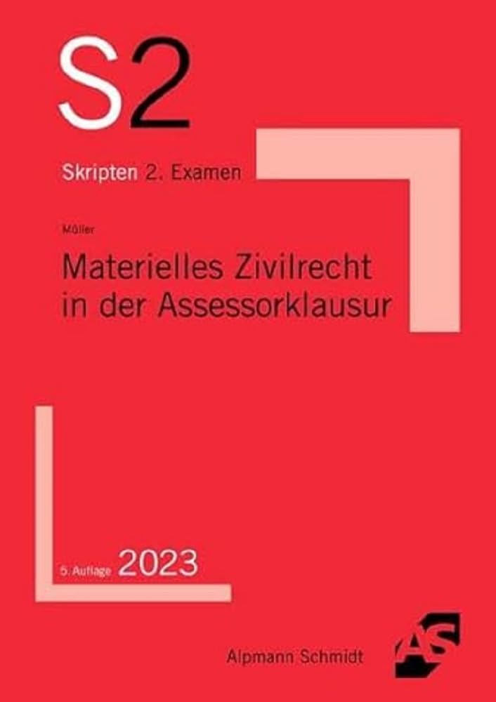 Materielles Zivilrecht in der Assessorklausur Law