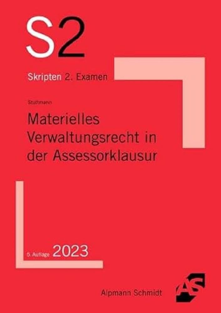 Materielles Verwaltungsrecht in der Assessorklausur Law