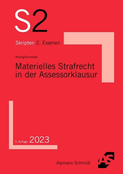 Materielles Strafrecht in der Assessorklausur Law