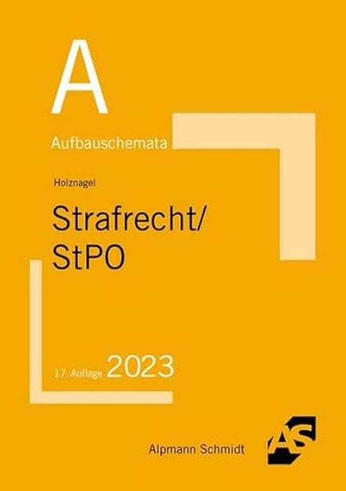Aufbauschemata Strafrecht / StPO Law