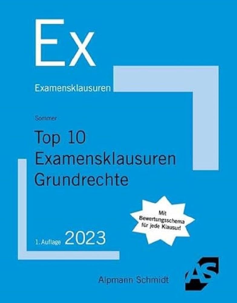 Top 10 Examensklausuren Grundrechte Law