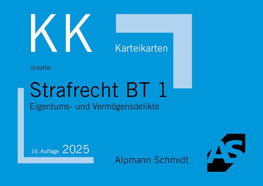 Karteikarten Strafrecht BT 1: Eigentums- und Vermögensdelikte Law