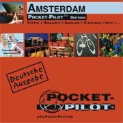Pocket Pilot Amsterdam: Ein äußerst praktisch und robuster Reisebegleiter voller detailreicher Kartographie und vielfältigen Reiseniformationen. ( Laminiert ) Books