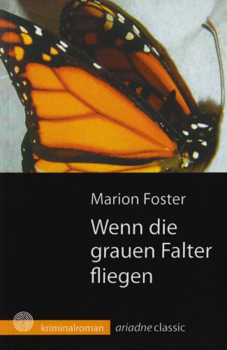 Wenn die grauen Falter fliegen (Ariadne Classic) Contemporary literature