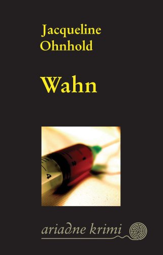 Wahn. Der zweite Fall des Kripo-Duos Hoffmann und Gollan.: Originalausgabe Contemporary literature