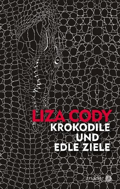Krokodile und edle Ziele Contemporary literature