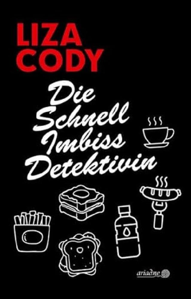 Die Schnellimbissdetektivin (Ariadne) Contemporary literature