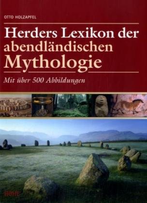 Herders Lexikon der abendländischen Mythologie Philosophy