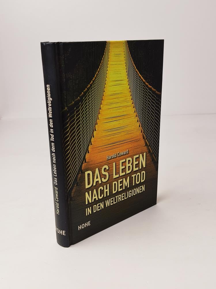 Das Leben nach dem Tod in den Weltreligionen Religion & Esotericism