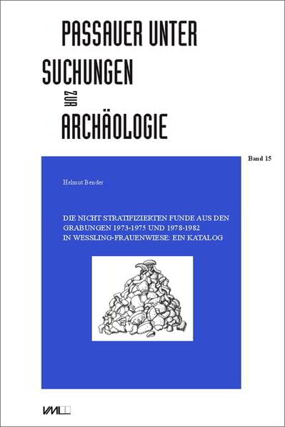 Die nicht stratifizierten Funde aus den Grabungen 1973-1975 und 1978-1982 in Wessling-Frauenwiese: Natural Sciences