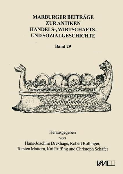 Marburger Beiträge zur Antiken Handels-, Wirtschafts- und Sozialgeschichte 29, 2011 Film, Art & Culture