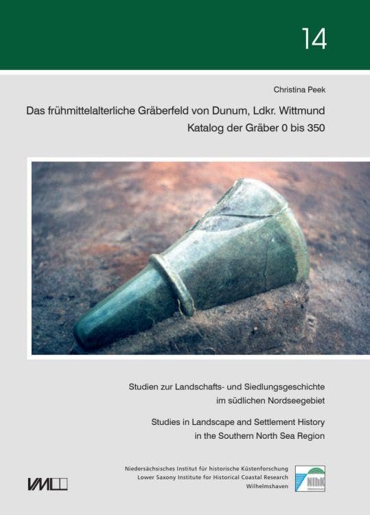 Das frühmittelalterliche Gräberfeld von Dunum, Ldkr. Wittmund Social Sciences