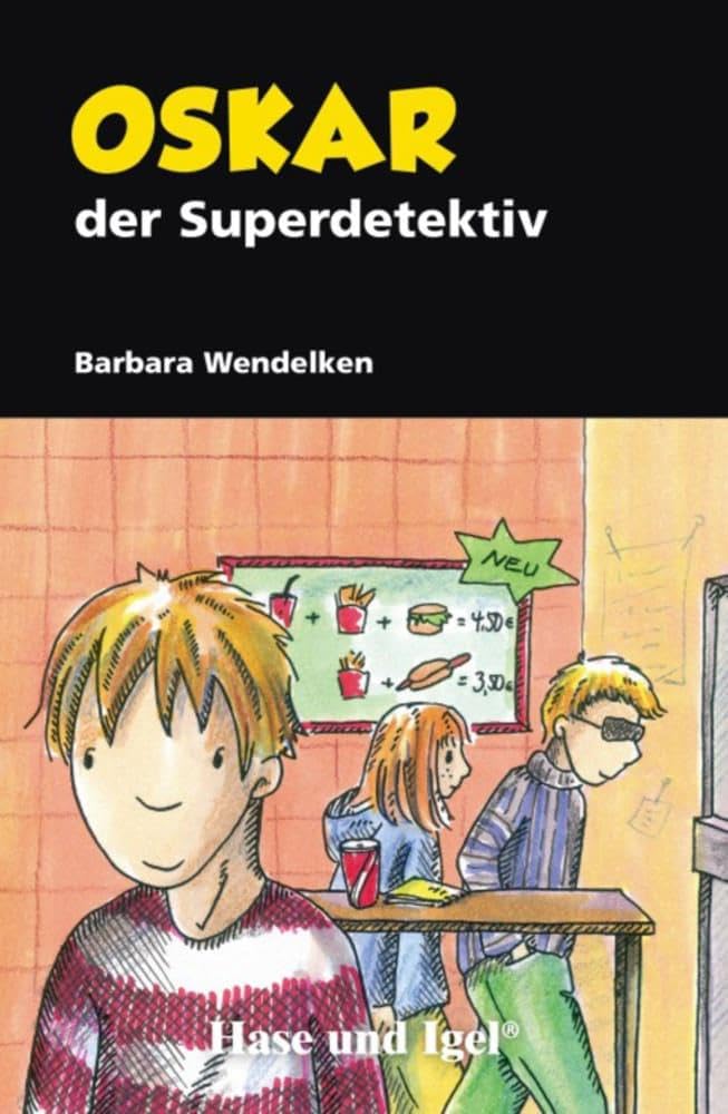 Oskar, der Superdetektiv. Schulausgabe Study Guides