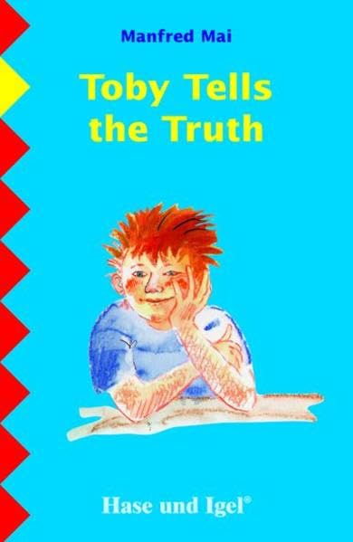 Toby Tells the Truth: Schulausgabe Study Guides