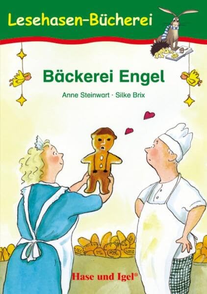 Bäckerei Engel: Schulausgabe (Lesehasen-Bücherei) Novels & Short Stories