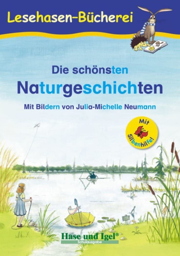 Die schönsten Naturgeschichten / Silbenhilfe: Schulausgabe (Lesen lernen mit der Silbenhilfe) Leisure, Home & Garden