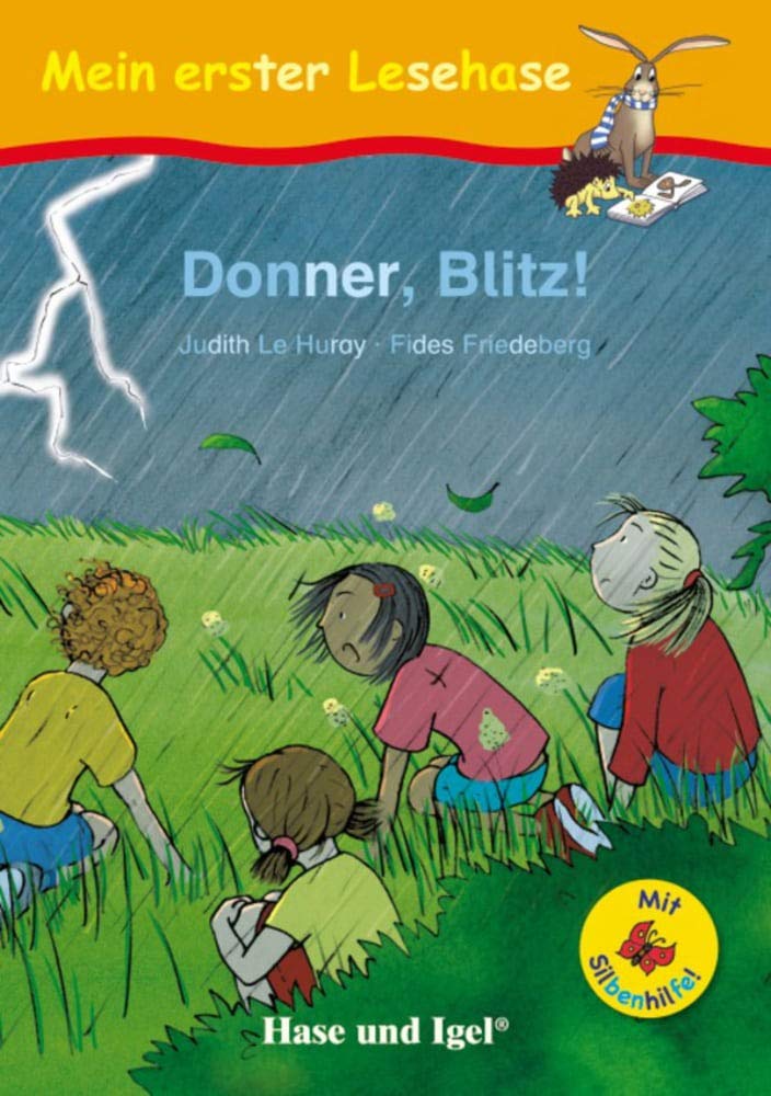 Donner, Blitz! / Silbenhilfe: kartoniert (Lesen lernen mit der Silbenhilfe) Novels & Short Stories