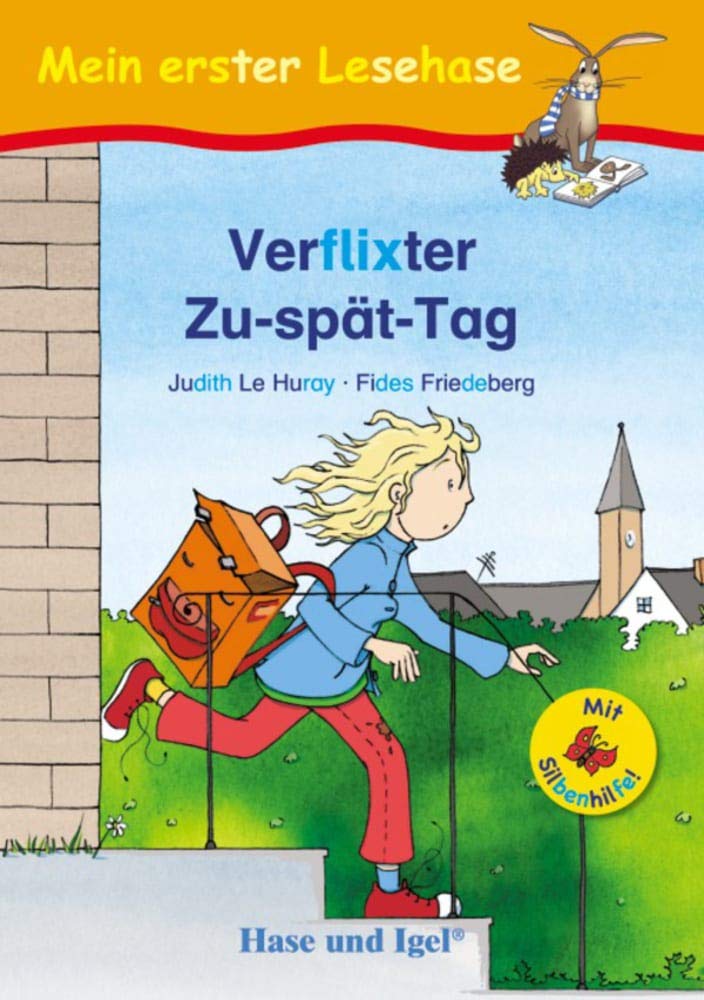 Verflixter Zu-spät-Tag / Silbenhilfe: kartoniert (Lesen lernen mit der Silbenhilfe) Study Guides