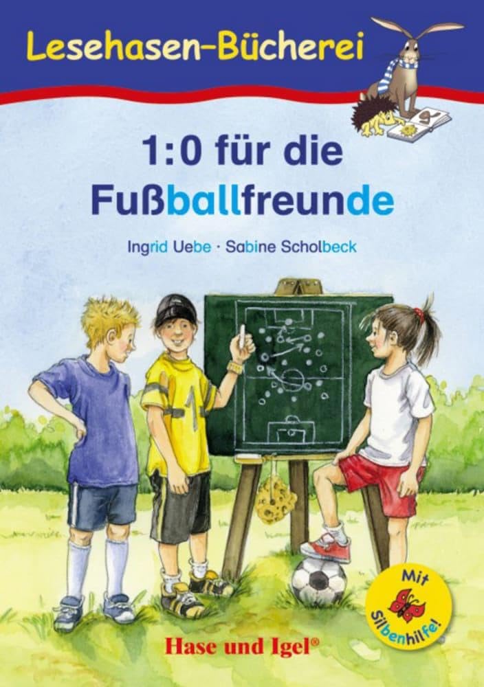 1:0 für die Fußballfreunde / Silbenhilfe: Schulausgabe (Lesen lernen mit der Silbenhilfe) Study Guides
