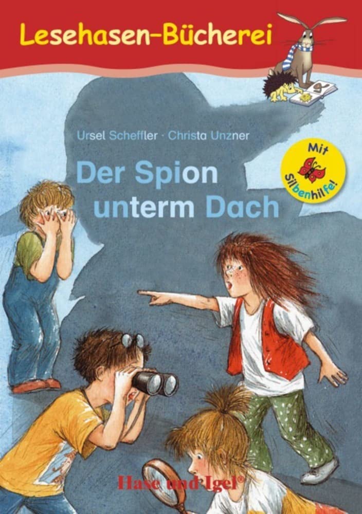 Der Spion unterm Dach / Silbenhilfe: Schulausgabe (Lesen lernen mit der Silbenhilfe) Study Guides